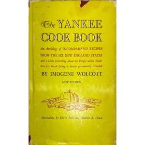 The Yankee Cook Book Imogene Wolcott Hardcover 1963 New England Recipes DJ HC